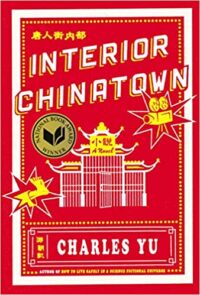 Interior Chinatown – Charles Yu